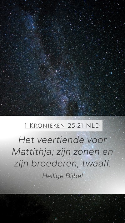 1 Kronieken 25:21 NLD Bible Verse Image