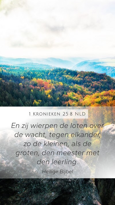 1 Kronieken 25:8 NLD Bible Verse Image