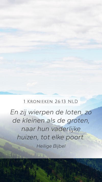 1 Kronieken 26:13 NLD Bible Verse Image