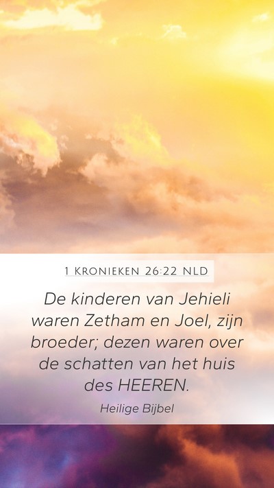 1 Kronieken 26:22 NLD Bible Verse Image