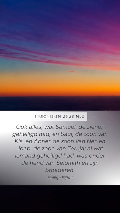 1 Kronieken 26:28 NLD Bible Verse Image