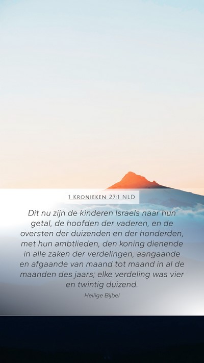 1 Kronieken 27:1 NLD Bible Verse Image