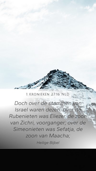 1 Kronieken 27:16 NLD Bible Verse Image