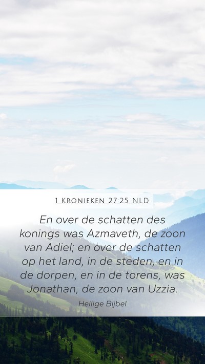 1 Kronieken 27:25 NLD Bible Verse Image