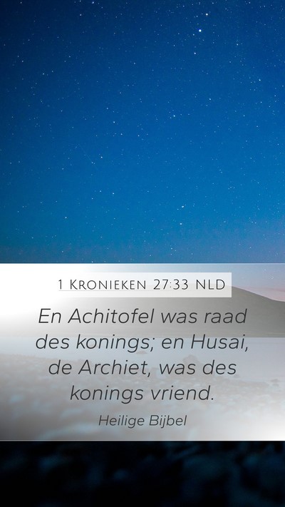 1 Kronieken 27:33 NLD Bible Verse Image