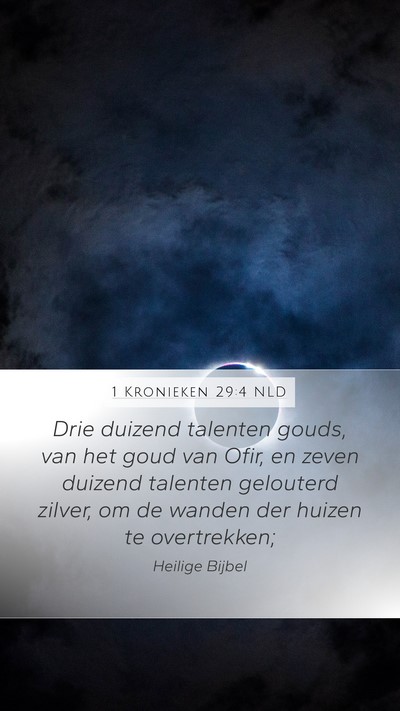 1 Kronieken 29:4 NLD Bible Verse Image