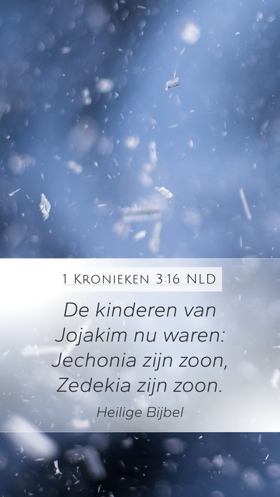 1 Kronieken 3:16 NLD Bible Verse Image