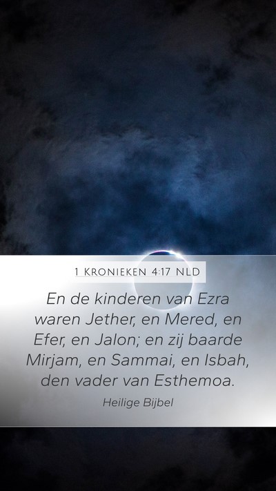1 Kronieken 4:17 NLD Bible Verse Image