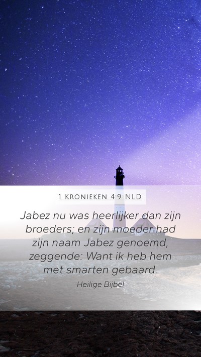 1 Kronieken 4:9 NLD Bible Verse Image
