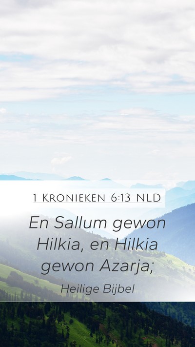 1 Kronieken 6:13 NLD Bible Verse Image
