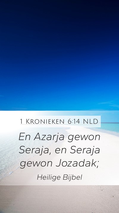 1 Kronieken 6:14 NLD Bible Verse Image