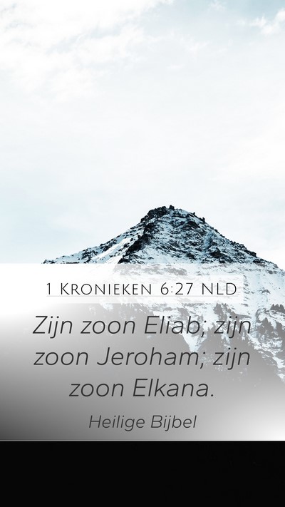 1 Kronieken 6:27 NLD Bible Verse Image