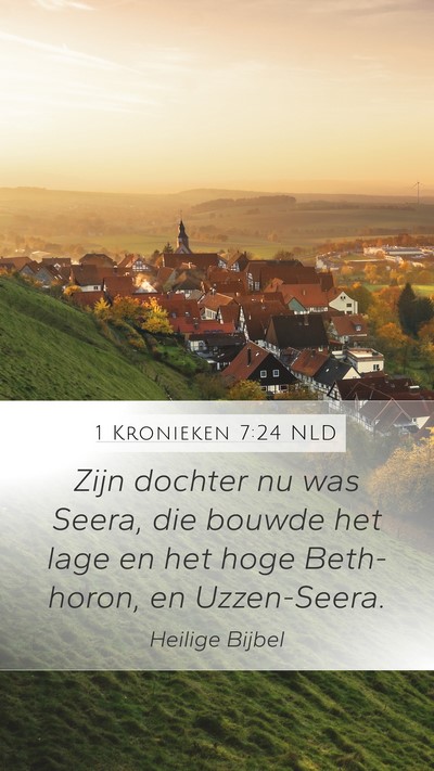 1 Kronieken 7:24 NLD Bible Verse Image
