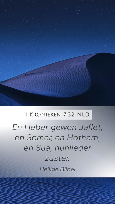 1 Kronieken 7:32 NLD Mobile Phone Wallpaper - En Heber gewon Jaflet, en Somer, en Hotham, en - Mobile Bible Verse Wallpaper
