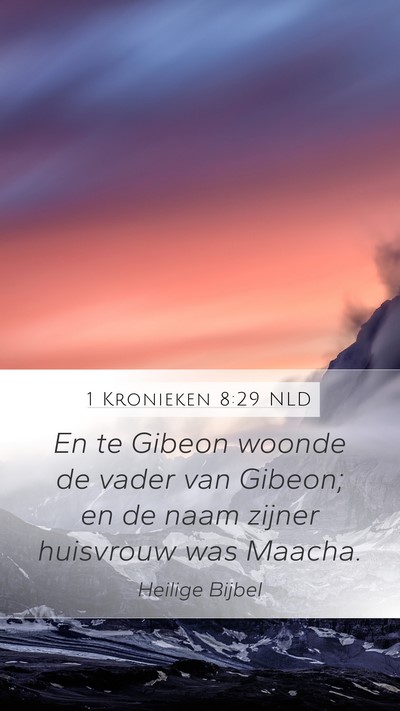 1 Kronieken 8:29 NLD Bible Verse Image