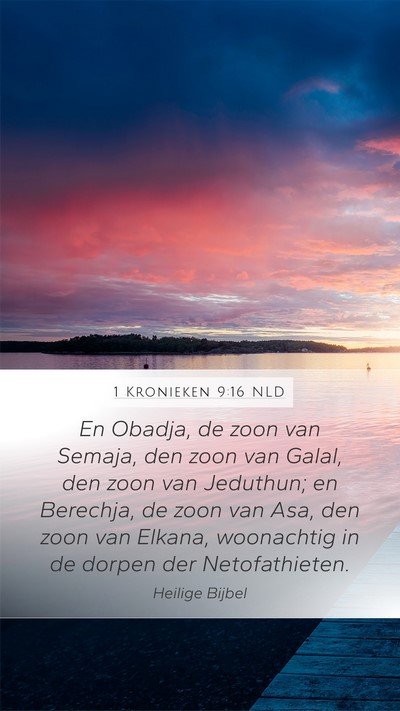 1 Kronieken 9:16 NLD Bible Verse Image