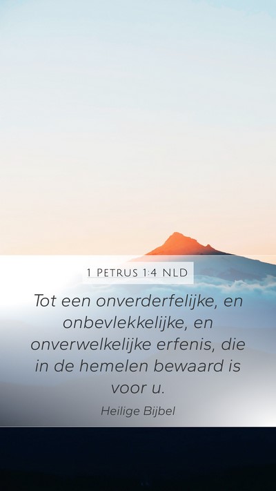 1 Petrus 1:4 NLD Bible Verse Image