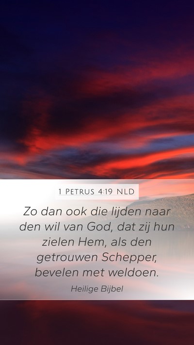 1 Petrus 4:19 NLD Bible Verse Image