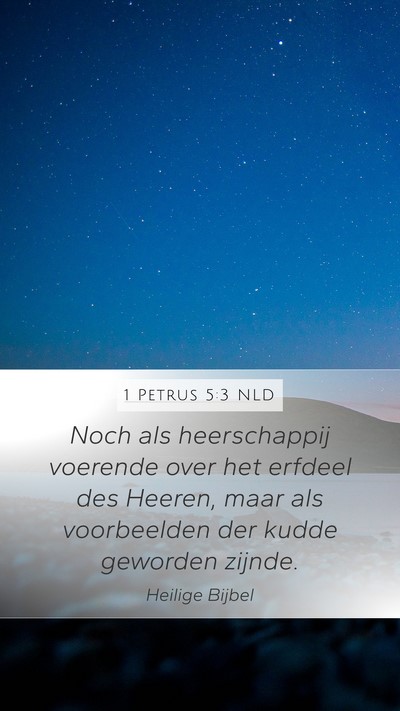 1 Petrus 5:3 NLD Bible Verse Image