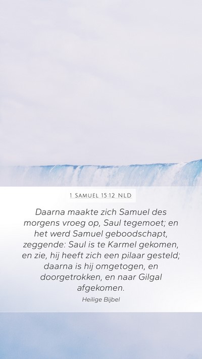 1 Samuël 15:12 NLD Bible Verse Image