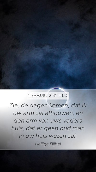 1 Samuël 2:31 NLD Bible Verse Image