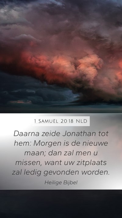 1 Samuël 20:18 NLD Mobile Phone Wallpaper - Daarna zeide Jonathan tot hem: Morgen is de - Mobile Bible Verse Wallpaper
