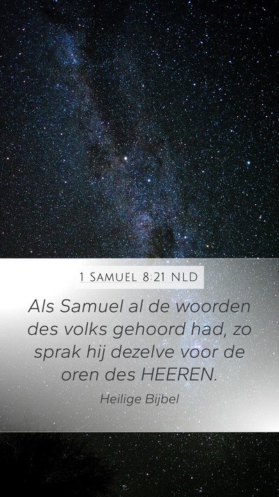 1 Samuël 8:21 NLD Mobile Phone Wallpaper - Als Samuel al de woorden des volks gehoord had, - Mobile Bible Verse Wallpaper