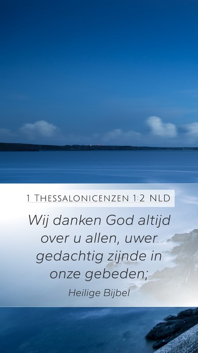 1 Thessalonicenzen 1:2 NLD Bible Verse Image