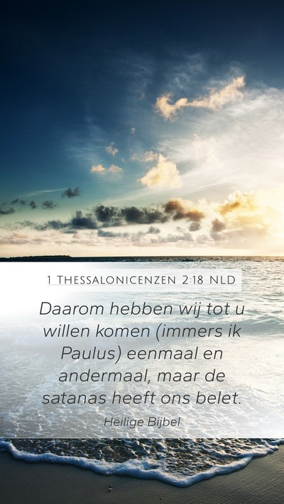 1 Thessalonicenzen 2:18 NLD Bible Verse Image
