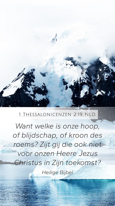 1 Thessalonicenzen 2:19 NLD Bible Verse Image