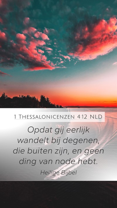 1 Thessalonicenzen 4:12 NLD Bible Verse Image