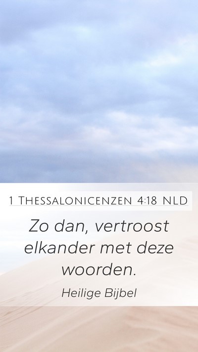 1 Thessalonicenzen 4:18 NLD Bible Verse Image
