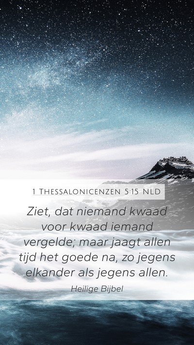 1 Thessalonicenzen 5:15 NLD Bible Verse Image