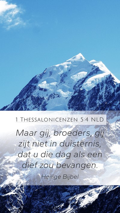 1 Thessalonicenzen 5:4 NLD Bible Verse Image