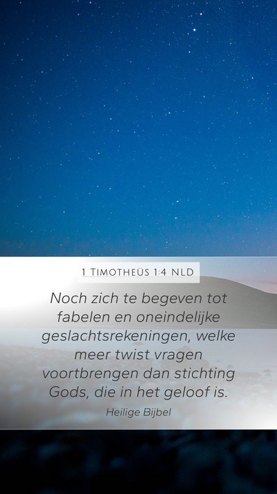 1 Timotheüs 1:4 NLD Bible Verse Image