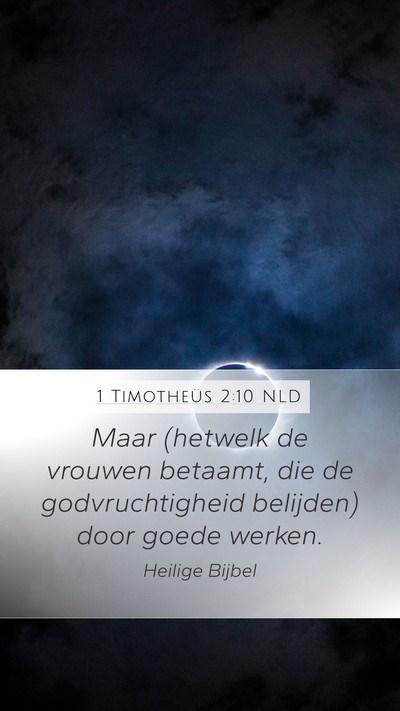 1 Timotheüs 2:10 NLD Bible Verse Image