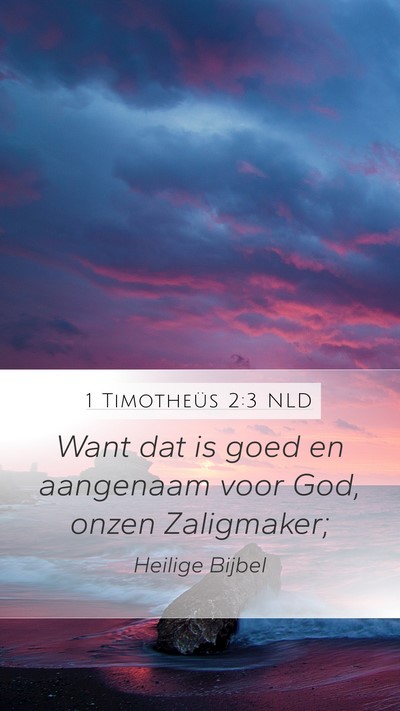 1 Timotheüs 2:3 NLD Bible Verse Image