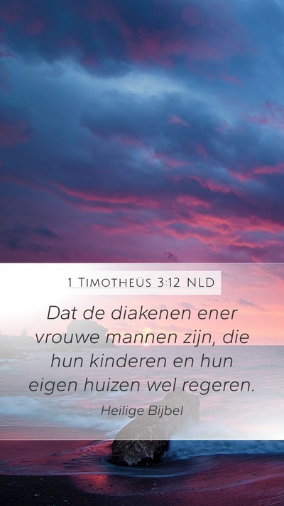 1 Timotheüs 3:12 NLD Bible Verse Image