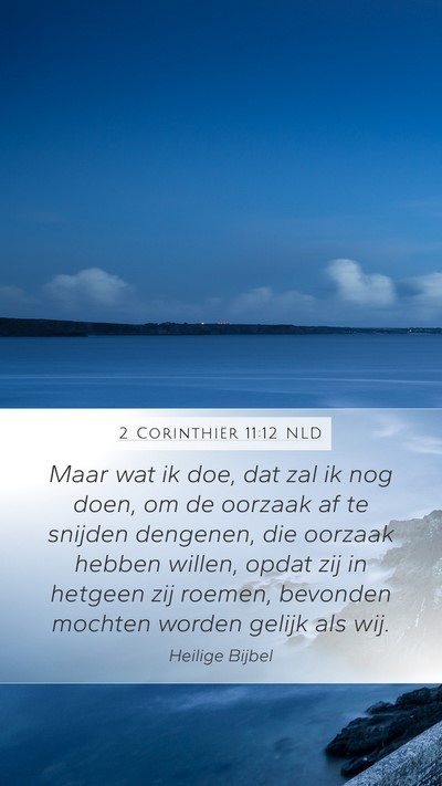 2 Corinthiër 11:12 NLD Bible Verse Image