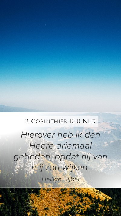 2 Corinthiër 12:8 NLD Bible Verse Image