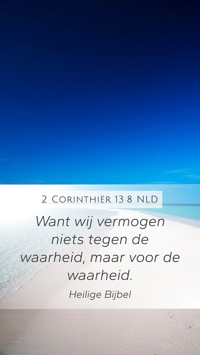 2 Corinthiër 13:8 NLD Bible Verse Image