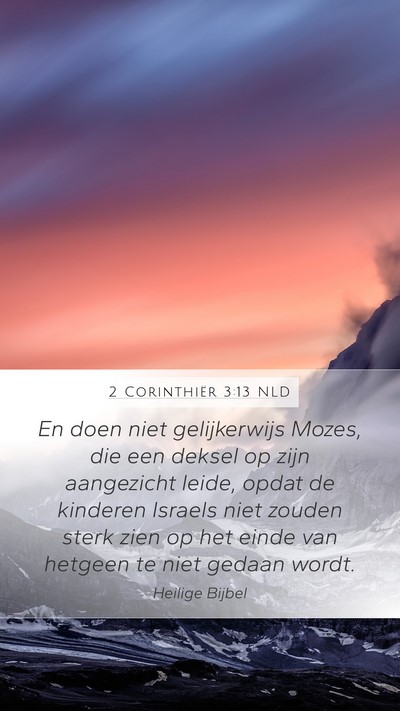 2 Corinthiër 3:13 NLD Bible Verse Image