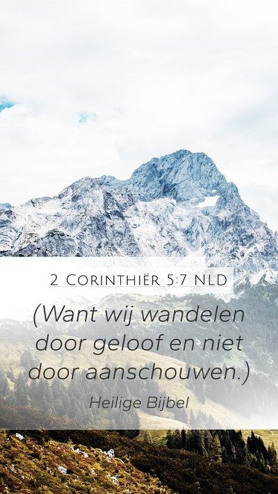 2 Corinthiër 5:7 NLD Bible Verse Image