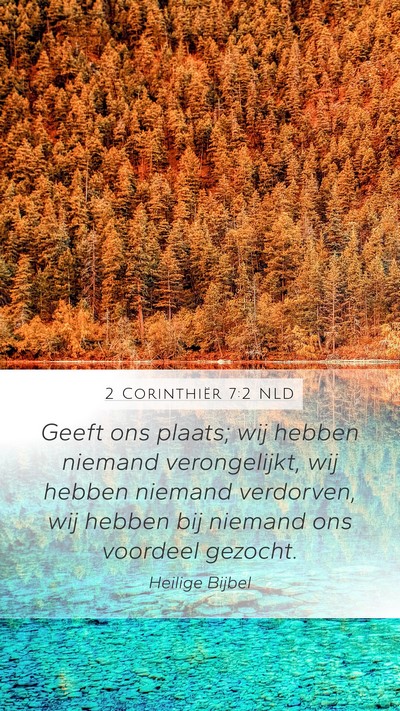 2 Corinthiër 7:2 NLD Bible Verse Image