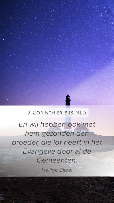 2 Corinthiër 8:18 NLD Bible Verse Image