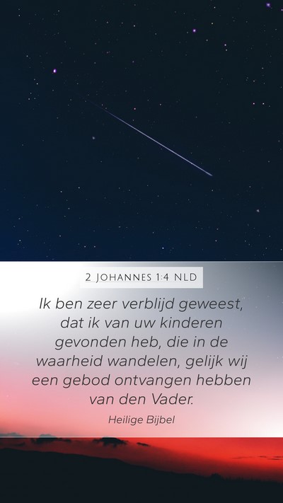 2 Johannes 1:4 NLD Bible Verse Image