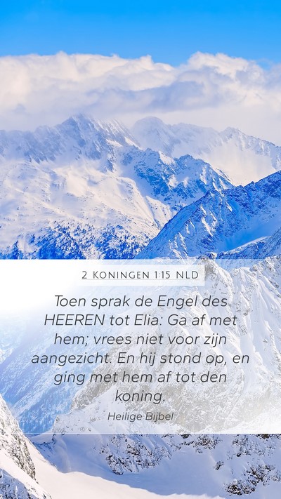 2 Koningen 1:15 NLD Bible Verse Image