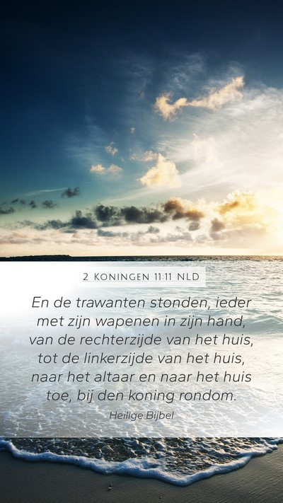 2 Koningen 11:11 NLD Bible Verse Image