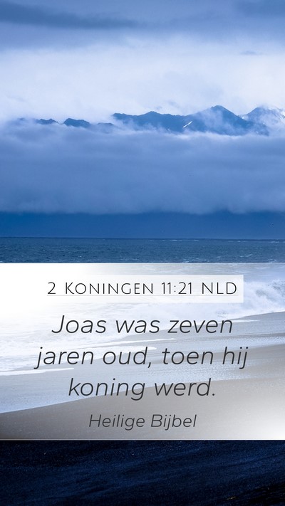 2 Koningen 11:21 NLD Bible Verse Image