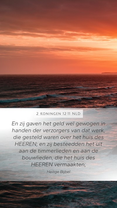 2 Koningen 12:11 NLD Bible Verse Image